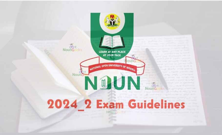 NOUN 2024_2 Exam Guidelines